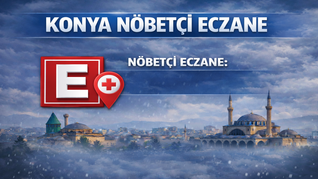 Konya Nöbetçi Eczane