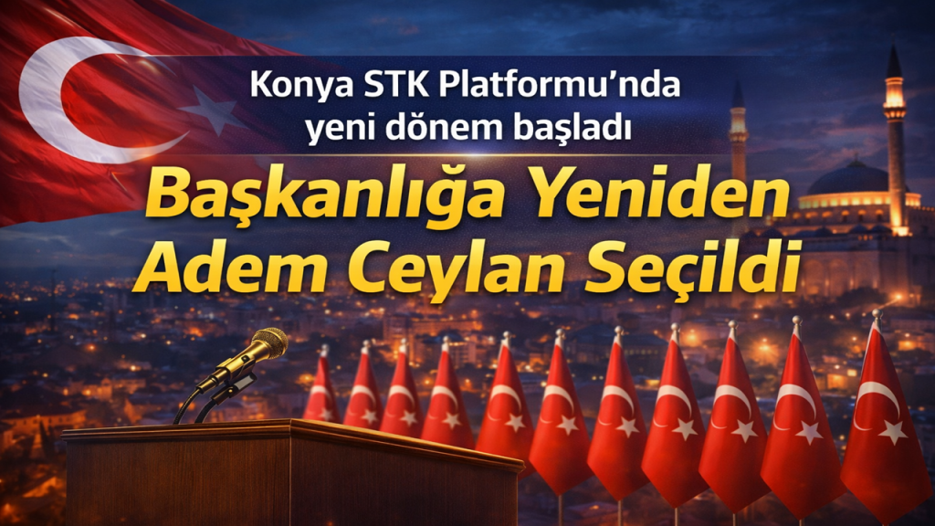 Konya STK Platformu’nda Yeni Dönem Başladı